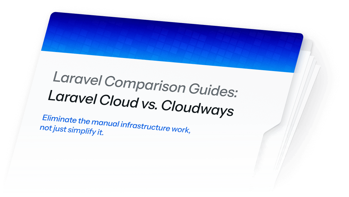 Laravel Cloud handles what Cloudways still makes you manage